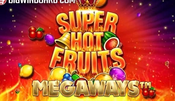 Super Hot Fruits Megaways